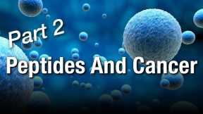 Peptides And Cancer