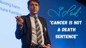 Cancer Is Not A Death Sentence
