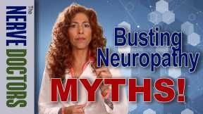 Busting the Myths About Peripheral Neuropathy - The Nerve Doctors