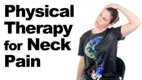 Physical Therapy for Neck Pain Relief - Ask Doctor Jo