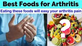 Top 11 Foods That Help Ease Arthritis Pain | Best foods for Arthritis and Joint care