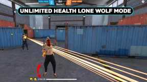 Lone Wolf Mode Unlimited Health Enter Trick | Free Fire New Tricks 2022