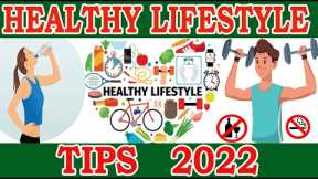 Health TIPS 2022 || 6 Healthy Lifestyle Tips 2022