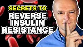 Top 10 Secrets To Reverse Insulin Resistance Naturally
