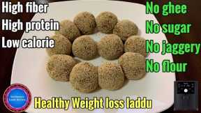 Weight loss Laddu | Air fryer Roasted   Laddu Recipe | No Ghee,Sugar,Jaggery,Flour | Healthy Laddu |
