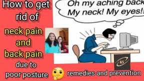 How to get rid off Back and Neck pain caused by poor posture | Posture improvement |