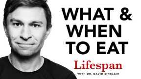 What to Eat & When to Eat for Longevity | Lifespan with Dr. David Sinclair #2