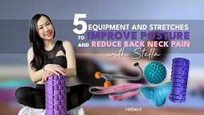 5 Equipment and Stretches to Improve Posture and Reduce Back Neck Pain | Stella