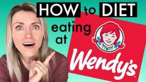 How to diet at Wendy's! 10 Low Calorie Meals + 1 Dessert! Eat Out While Dieting