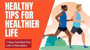 Top 10 tips for a healthy lifestyle | Free Meal Plan | Best Tips For Healthier Life | Fitness Notion