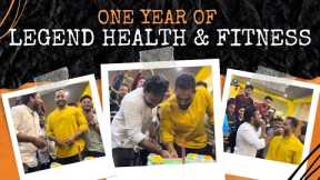 One Year Of Legend Health & Fitness | 1st Anniversary Celebration | 2022