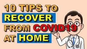 Recover From Covid | 10 Tips to Recover From COVID 19 at Home |  Coronavirus Recovery
