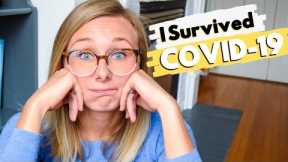 HOW I SURVIVED COVID-19 | My CORONAVIRUS recovery timeline, symptoms, and self-isolation strategies