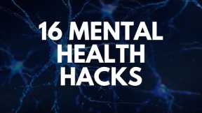 16 Mental Health Hacks for Happiness - Helpful Dreams