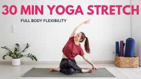 30 min Yoga Stretch | Full Body Flexibility