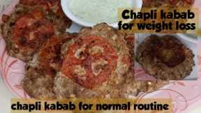 delicious chapli kabab|chapli kabab for weight loss |weight loss journey |#amazinganum
