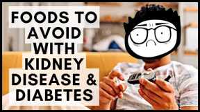 Foods to Avoid with Kidney Disease and Diabetes
