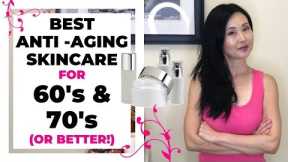 Best Anti Aging Skincare Tips for 60’s and 70’s