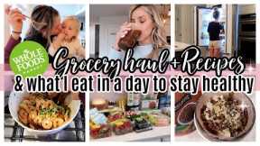 *NEW* WHAT I EAT IN A DAY TO BE HEALTHY + 2023 WHOLE FOODS GROCERY HAUL TIFFANI BEASTON HOMEMAKING