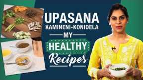 Upasana Kamineni Konidela: Easy and healthy recipes for Weight loss | Pinkvilla