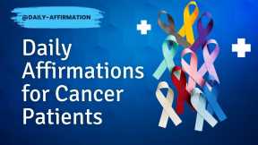 Daily Affirmation for Cancer Patients