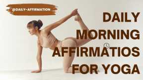 Daily Affirmations for Yoga