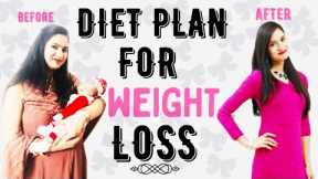 Diet plan to lose weight |Weight loss diet for breastfeeding mothers |Diet for breastfeeding mothers