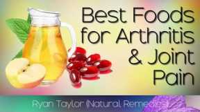 Best Foods for Arthritis and Joint Pain