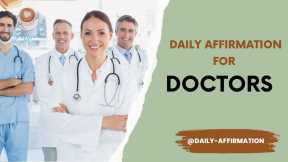 Morning Affirmations for Doctors