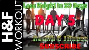 Lose Weight In 30 Days: Day 5 #health #healthylifestyle #fitness #fitnessmotivation  #workout #good