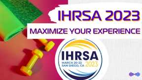 Boost Your Fitness Business - Tips to Maximizing IHRSA 2023