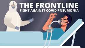 Treating Covid Pneumonia: Real Story told by a Frontline Doctor
