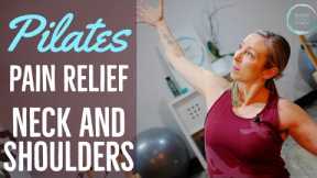 Pilates For Neck and Shoulder Pain - Pain Relief Series