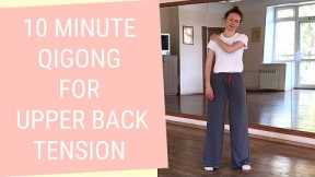 Qigong For Upper Back Tension Relief - Qigong for Neck, Shoulders & Upper Back Pain