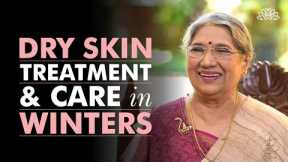 Best Tips to keep your skin smooth and soft in winters | Dr. Hansaji Yogendra