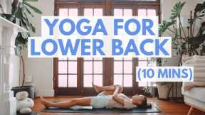 YOGA FOR LOWER BACK PAIN + TIGHTNESS ~Gentle Beginner Friendly Yoga Stretches For Back Pain(10 mins)