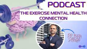 The Science-Backed Connection - Exercise and Mental Health