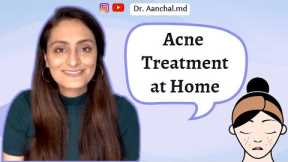 How to treat Acne at home | Home remedies| Product recommendations | Things to avoid | Dermatologist