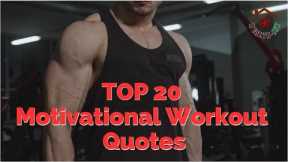 TOP 20 Motivational Workout Quotes