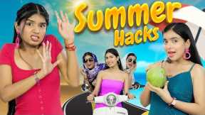 9 Life Saving Summer Hacks | Indians During Summer | Anaysa