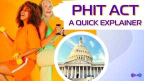Empowering the Fitness Industry: The PHIT Act Explained