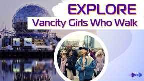 VanCity Girls Who Walk Tackle Loneliness Head-On: Striding Towards Social Wellness