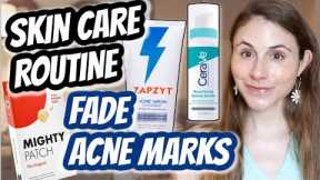 SKIN CARE ROUTINE for fading POST ACNE MARKS| Dr Dray