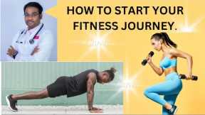 how to start your fitness Journey