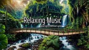 Soothing relaxing music good for your mind - Reduce stress, relieve fatigue