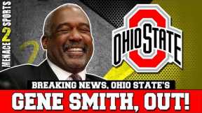 Ohio State's Gene Smith is OUT! Who is NEXT for the Buckeyes?