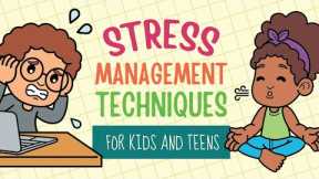 Stress Relief For Kids - Stress Management Techniques - 9 Daily Habits To Reduce Stress