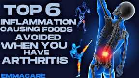 top 6 foods avoided when you have arthritis or joint pain