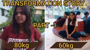 HOW TO LOSS WEIGHT 80KG TO 60KG||TRANSFORMATION STORY PART 1||NO GYM#weightloss #transformation