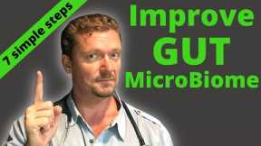 7 Simple Steps to Improve Your GUT MICROBIOME (Gut Bacteria Fix) 2023